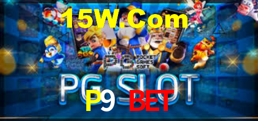 P9 Bet,P9.Bet